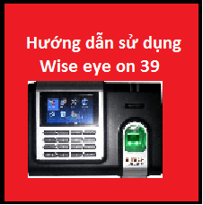 Huong Dan Su Dung Wise Eye On 39