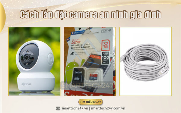 Cach Lap Dat Camera An Ninh Gia Dinh