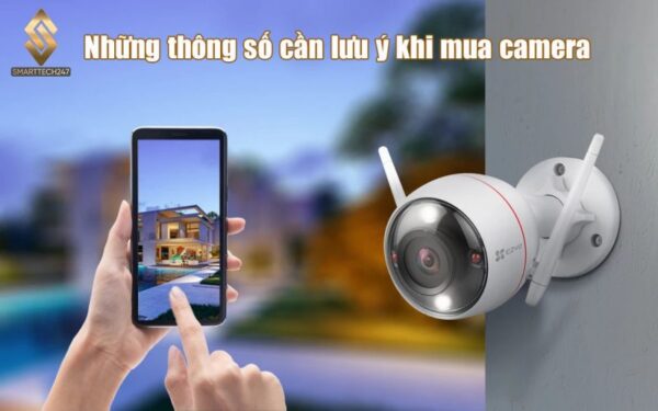 Những Thông Số Cần Lưu ý Khi Mua Camera Avt