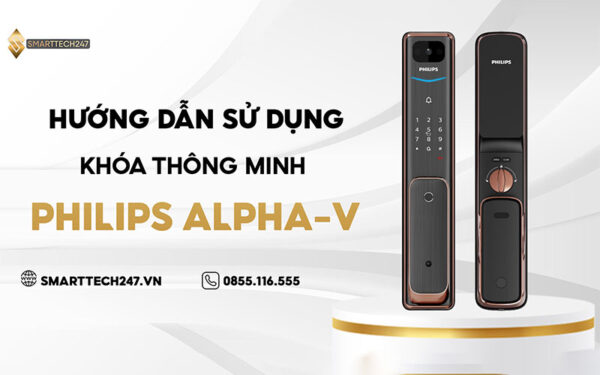 Huong Dan Su Dung Khoa Thong Minh Philips Alpha V