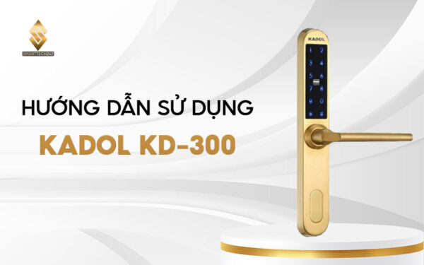 Huong Dan Su Dung Kadol Kd 300