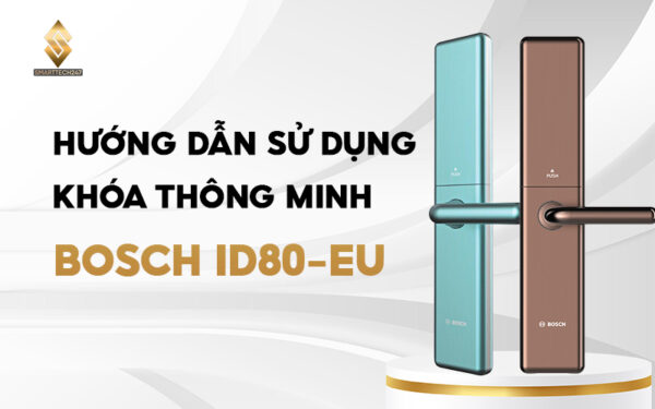 Huong Dan Su Dung Bosch Id80 Eu