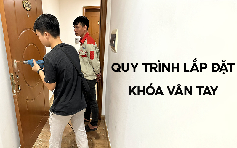 Quy Trinh Lap Dat Khoa Cua Van Tay Dung Cach Tu A Z (2)