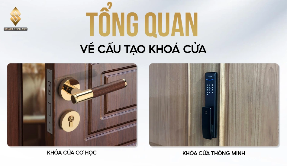 So sánh toàn diện: Khóa cơ học hay Khóa thông minh?